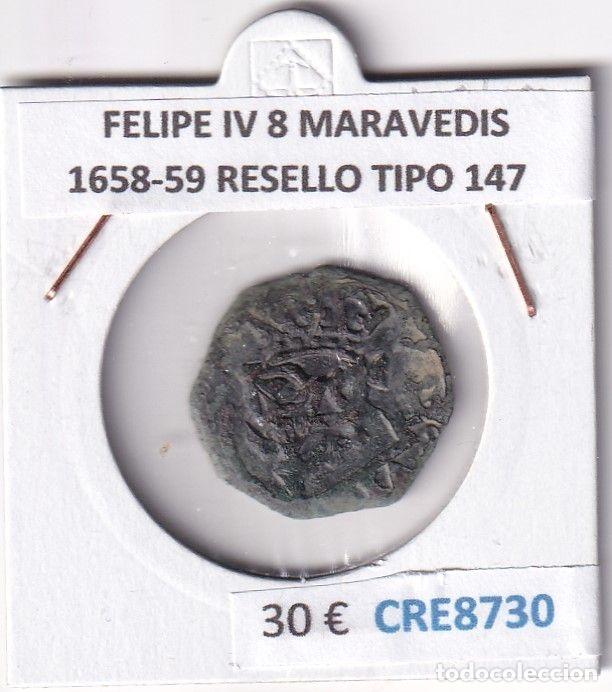 Coins of Spain: CRE8730 MONEDA ESPA&Ntilde;A FELIPE IV 8 MARAVEDIS 1658-59 RESELLO TIPO 147