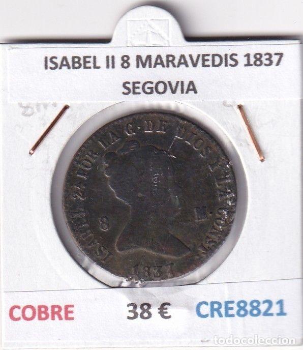 Monedas de Espa&ntilde;a: CRE8821 MONEDA ESPA&Ntilde;A ISABEL II 8 MARAVEDIS 1837 SEGOVIA COBRE