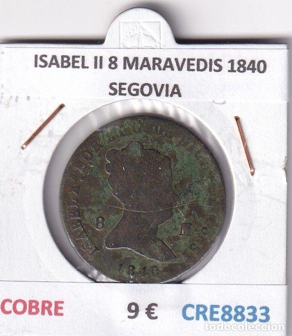 Monedas de Espa&ntilde;a: CRE8833 MONEDA ESPA&Ntilde;A ISABEL II 8 MARAVEDIS 1840 SEGOVIA COBRE