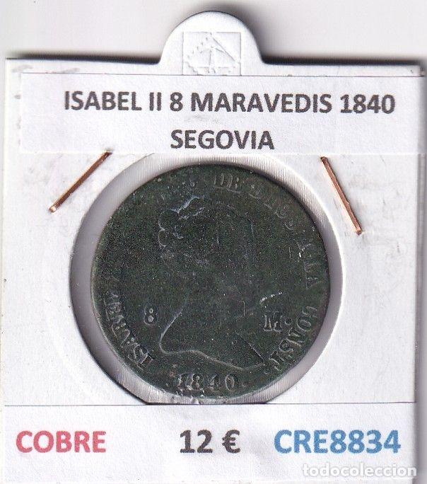 Monedas de Espa&ntilde;a: CRE8834 MONEDA ESPA&Ntilde;A ISABEL II 8 MARAVEDIS 1840 SEGOVIA COBRE