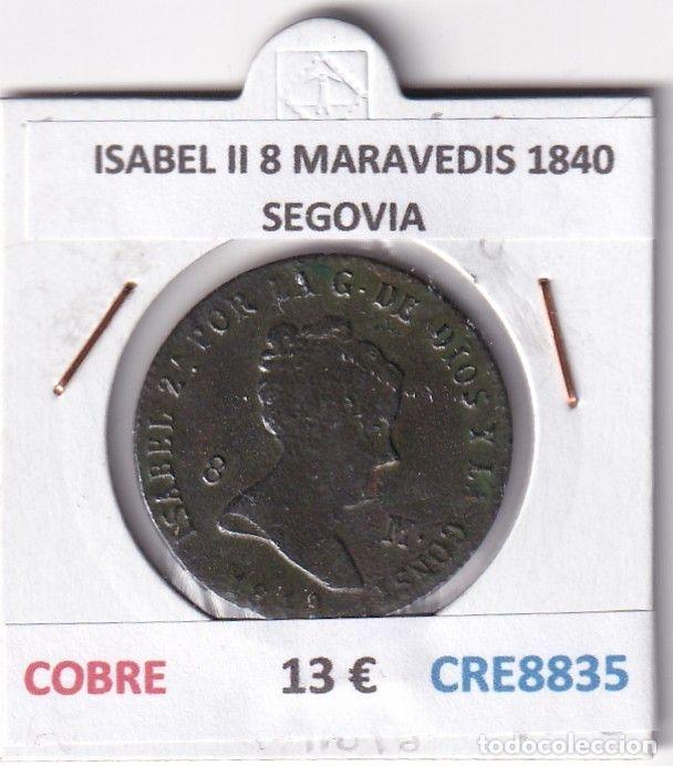 Monedas de Espa&ntilde;a: CRE8835 MONEDA ESPA&Ntilde;A ISABEL II 8 MARAVEDIS 1840 SEGOVIA COBRE