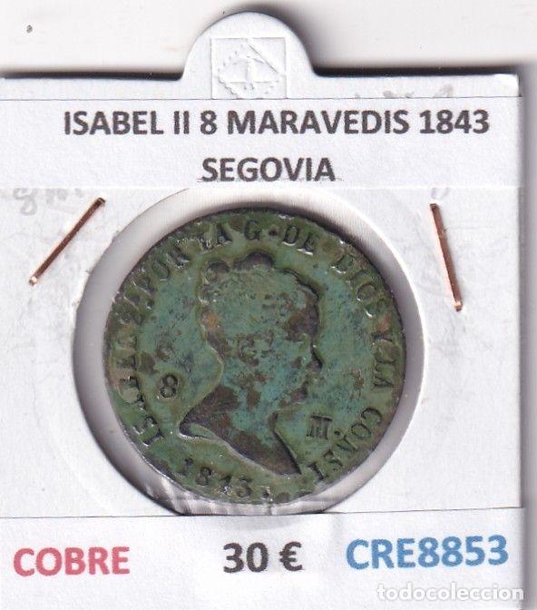 Moedas de Espanha: CRE8853 MONEDA ESPA&Ntilde;A ISABEL II 8 MARAVEDIS 1843 SEGOVIA COBRE