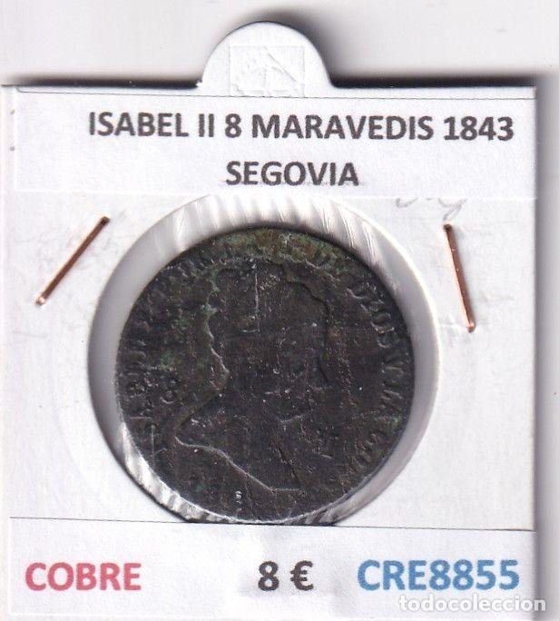 Monnaies d'Espagne: CRE8855 MONEDA ESPA&Ntilde;A ISABEL II 8 MARAVEDIS 1843 SEGOVIA COBRE