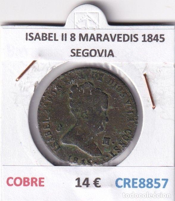 Monnaies d'Espagne: CRE8857 MONEDA ESPA&Ntilde;A ISABEL II 8 MARAVEDIS 1845 SEGOVIA COBRE