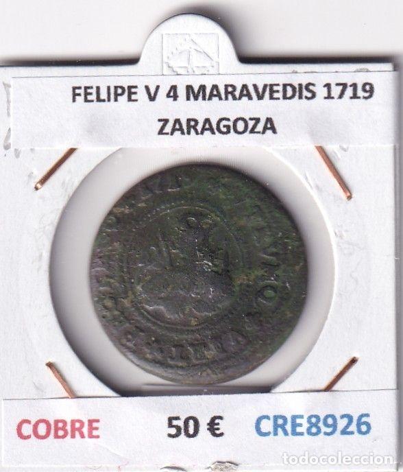 M&uuml;nzen von Spanien: CRE8926 MONEDA ESPA&Ntilde;A FELIPE V 4 MARAVEDIS 1719 ZARAGOZA COBRE