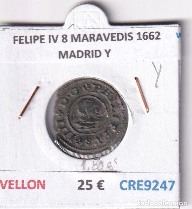 Coins of Spain: CRE9247 MONEDA ESPA&Ntilde;A FELIPE IV 8 MARAVEDIS 1662 MADRID Y VELLON