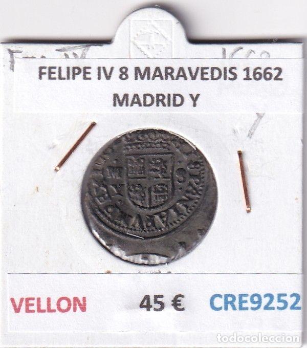 Coins of Spain: CRE9252 MONEDA ESPA&Ntilde;A FELIPE IV 8 MARAVEDIS 1662 MADRID Y VELLON