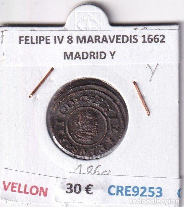 Coins of Spain: CRE9253 MONEDA ESPA&Ntilde;A FELIPE IV 8 MARAVEDIS 1662 MADRID Y VELLON