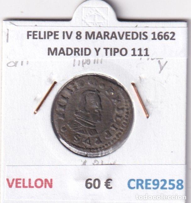 Monedas de Espa&ntilde;a: CRE9258 MONEDA ESPA&Ntilde;A FELIPE IV 8 MARAVEDIS 1662 MADRID Y TIPO 111 VELLON