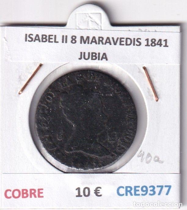 M&uuml;nzen von Spanien: CRE9377 MONEDA ESPA&Ntilde;A ISABEL II 8 MARAVEDIS 1841 JUBIA COBRE