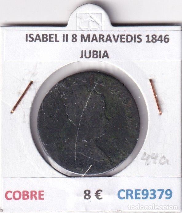 M&uuml;nzen von Spanien: CRE9379 MONEDA ESPA&Ntilde;A ISABEL II 8 MARAVEDIS 1846 JUBIA COBRE