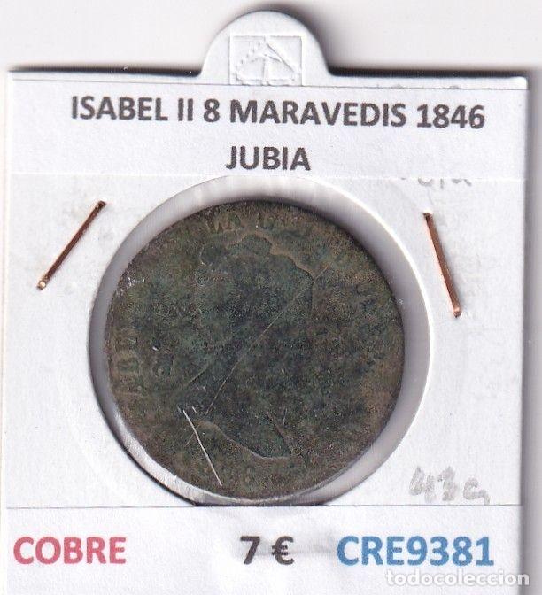 M&uuml;nzen von Spanien: CRE9381 MONEDA ESPA&Ntilde;A ISABEL II 8 MARAVEDIS 1846 JUBIA COBRE