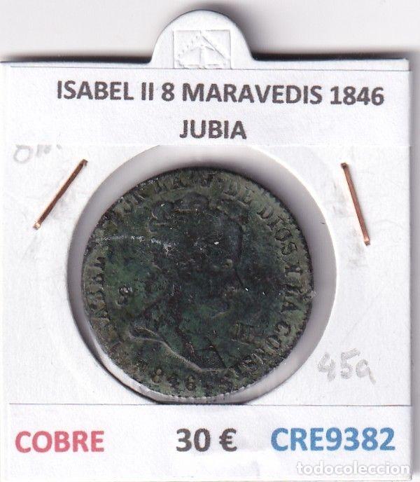 M&uuml;nzen von Spanien: CRE9382 MONEDA ESPA&Ntilde;A ISABEL II 8 MARAVEDIS 1846 JUBIA COBRE