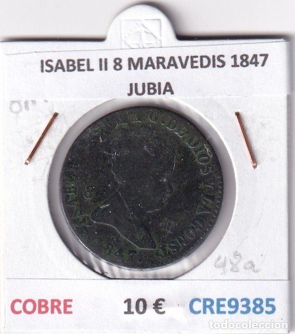 M&uuml;nzen von Spanien: CRE9385 MONEDA ESPA&Ntilde;A ISABEL II 8 MARAVEDIS 1847 JUBIA COBRE