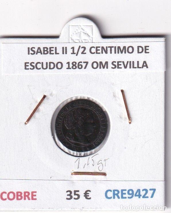 Moedas de Espanha: CRE9427 MONEDA ESPA&Ntilde;A ISABEL II 1/2 CENTIMO DE ESCUDO 1867 OM SEVILLA