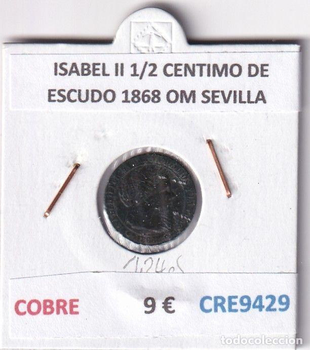 Moedas de Espanha: CRE9429 MONEDA ESPA&Ntilde;A ISABEL II 1/2 CENTIMO DE ESCUDO 1868 OM SEVILLA