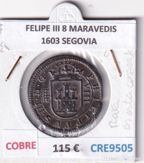 Monedas de Espa&ntilde;a: CRE9505 MONEDA ESPA&Ntilde;A FELIPE III 8 MARAVEDIS 1603 SEGOVIA COBRE