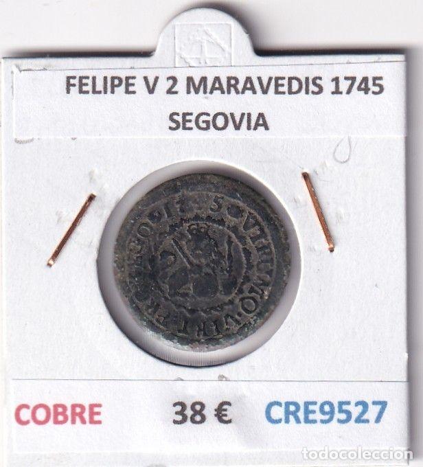 Monedas de Espa&ntilde;a: CRE9527 MONEDA ESPA&Ntilde;A FELIPE V 2 MARAVEDIS 1745 SEGOVIA COBRE