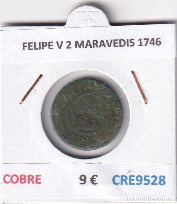 Monedas de Espa&ntilde;a: CRE9528 MONEDA ESPA&Ntilde;A FELIPE V 2 MARAVEDIS 1746 COBRE