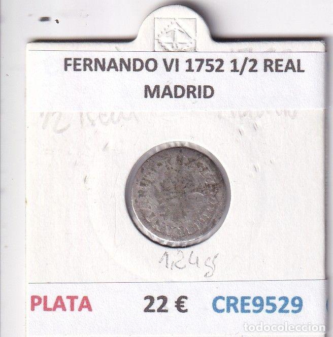 Monedas de Espa&ntilde;a: CRE9529 MONEDA ESPA&Ntilde;A FERNANDO VI 1752 1/2 REAL MADRID PLATA