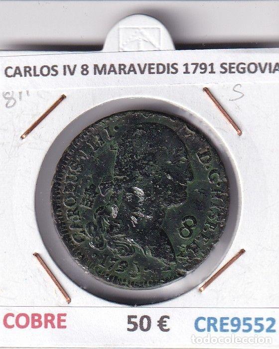 Moedas de Espanha: CRE9552 MONEDA ESPA&Ntilde;A CARLOS IV 8 MARAVEDIS 1791 SEGOVIA COBRE