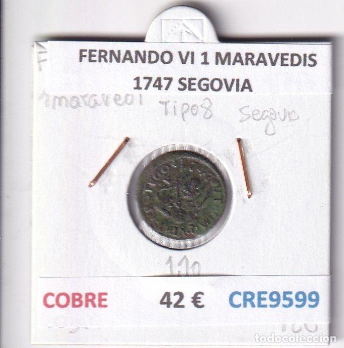 Coins of Spain: CRE9599 MONEDA ESPA&Ntilde;A FERNANDO VI 1 MARAVEDIS 1747 SEGOVIA COBRE
