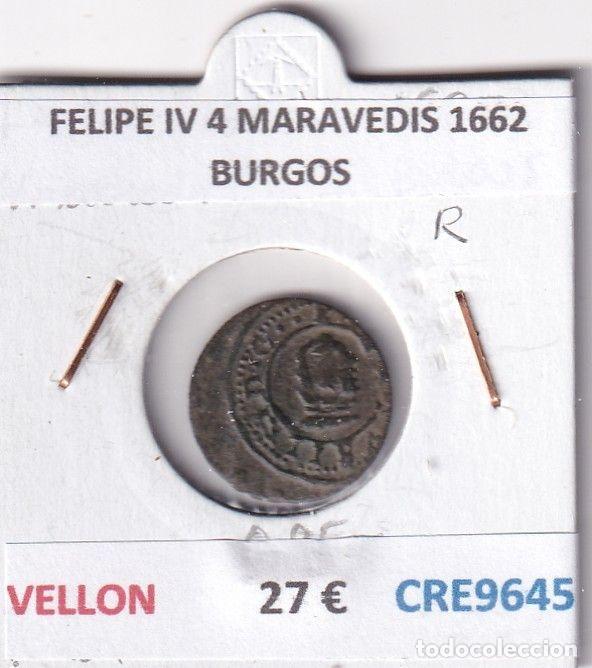 Coins of Spain: CRE9645 MONEDA ESPA&Ntilde;A FELIPE IV 4 MARAVEDIS 1662 BURGOS VELLON