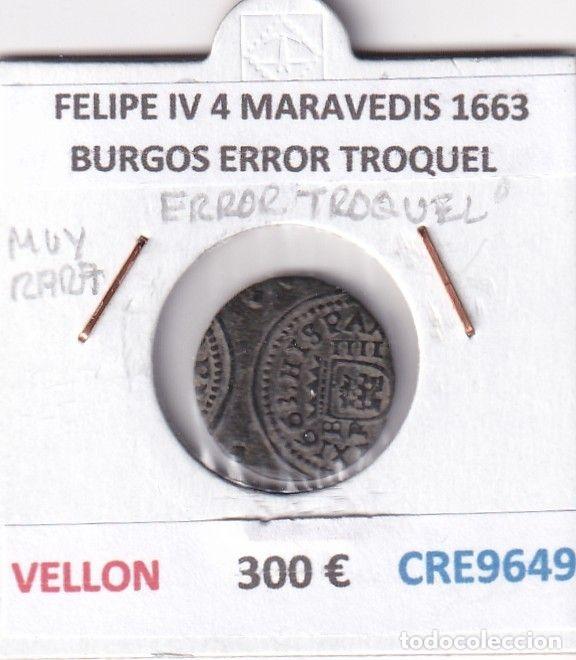 Coins of Spain: CRE9649 MONEDA ESPA&Ntilde;A FELIPE IV 4 MARAVEDIS 1663 BURGOS ERROR TROQUEL VELLON