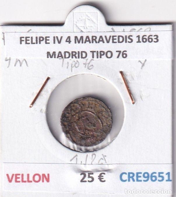 Coins of Spain: CRE9651 MONEDA ESPA&Ntilde;A FELIPE IV 4 MARAVEDIS 1663 MADRID TIPO 76 VELLON