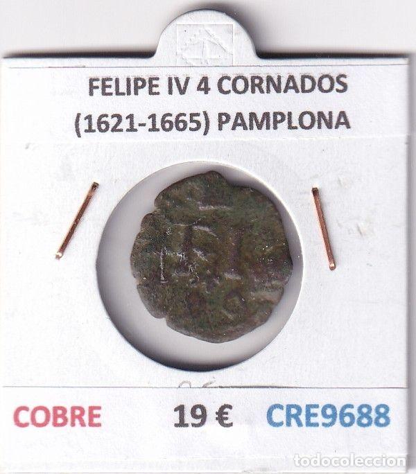 M&uuml;nzen von Spanien: CRE9688 MONEDA ESPA&Ntilde;A FELIPE IV 4 CORNADOS (1621-1665) PAMPLONA COBRE