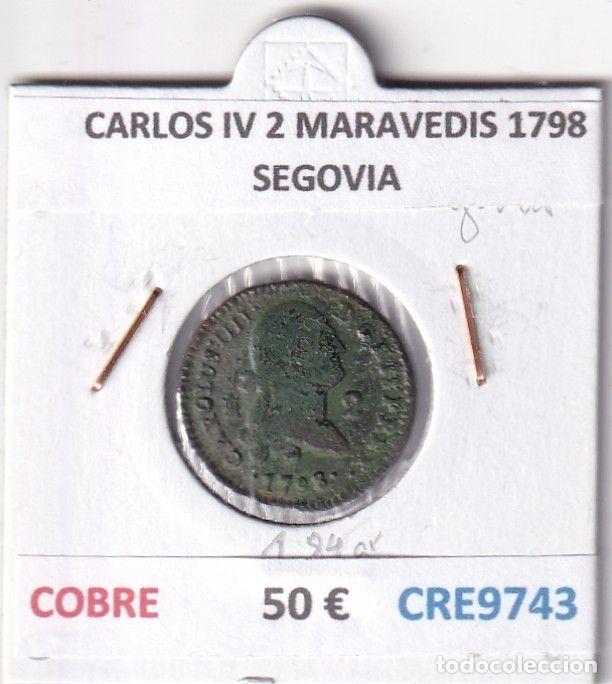 Coins of Spain: CRE9743 MONEDA ESPA&Ntilde;A CARLOS IV 2 MARAVEDIS 1798 SEGOVIA COBRE