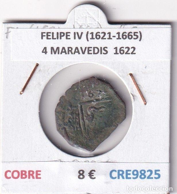Monedas de Espa&ntilde;a: CRE9825 MONEDA ESPA&Ntilde;A FELIPE IV (1621-1665) 4 MARAVEDIS 1622 COBRE