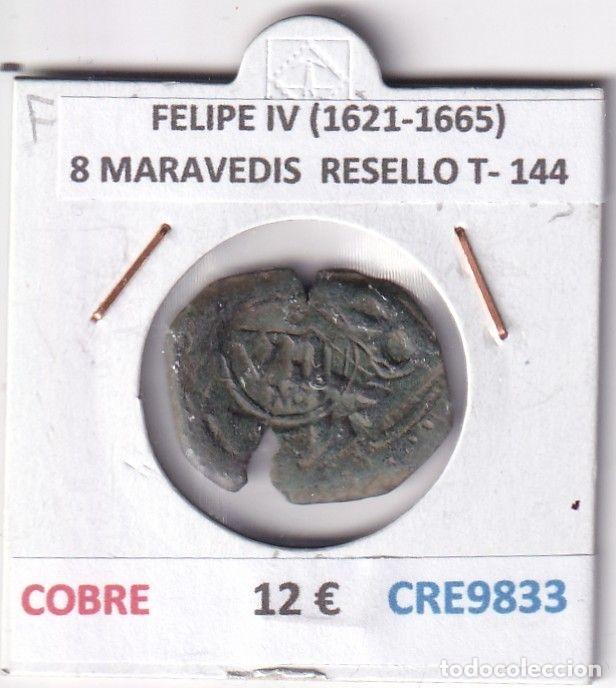 Monedas de Espa&ntilde;a: CRE9833 MONEDA ESPA&Ntilde;A FELIPE IV (1621-1665) 8 MARAVEDIS RESELLO TIPO 144 COBRE