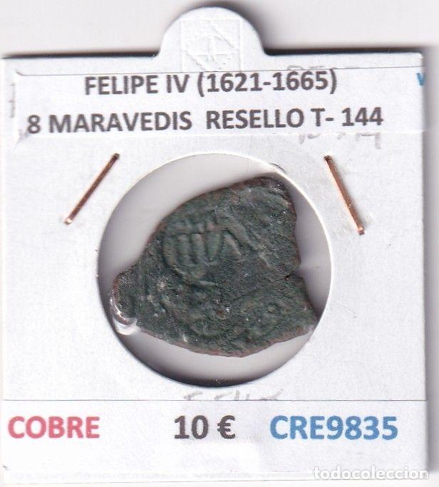 Monedas de Espa&ntilde;a: CRE9835 MONEDA ESPA&Ntilde;A FELIPE IV (1621-1665) 8 MARAVEDIS RESELLO TIPO 144 COBRE