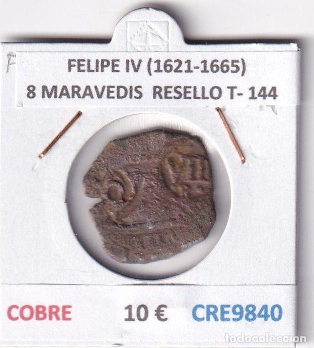 Monedas de Espa&ntilde;a: CRE9840 MONEDA ESPA&Ntilde;A FELIPE IV (1621-1665) 8 MARAVEDIS RESELLO TIPO 144 COBRE