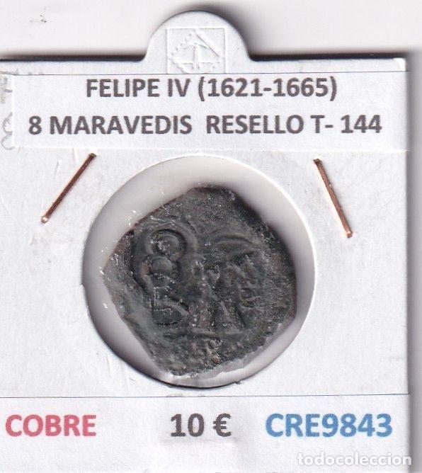 Monedas de Espa&ntilde;a: CRE9843 MONEDA ESPA&Ntilde;A FELIPE IV (1621-1665) 8 MARAVEDIS RESELLO TIPO 144 COBRE