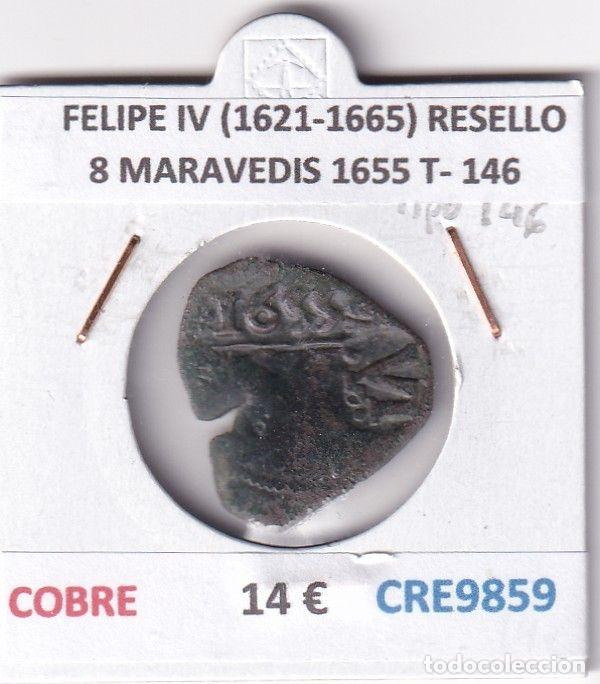 Monedas de Espa&ntilde;a: CRE9859 MONEDA ESPA&Ntilde;A FELIPE IV (1621-1665) 8 MARAVEDIS RESELLO 1655 TIPO 146 COBRE