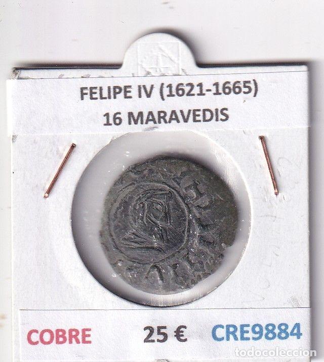 Monedas de Espa&ntilde;a: CRE9884 MONEDA ESPA&Ntilde;A FELIPE IV (1621-1665) 16 MARAVEDIS COBRE