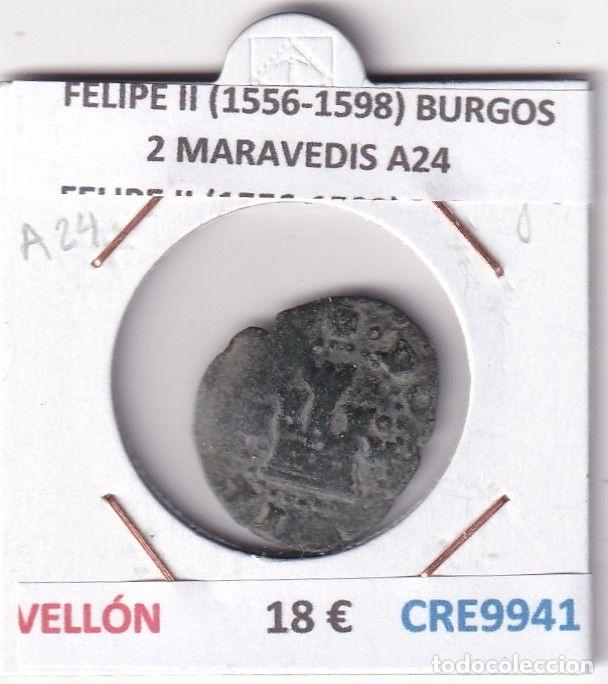 M&uuml;nzen von Spanien: CRE9941 MONEDA ESPA&Ntilde;A FELIPE II (1556-1598) BURGOS 2 MARAVEDIS A24 VELLON