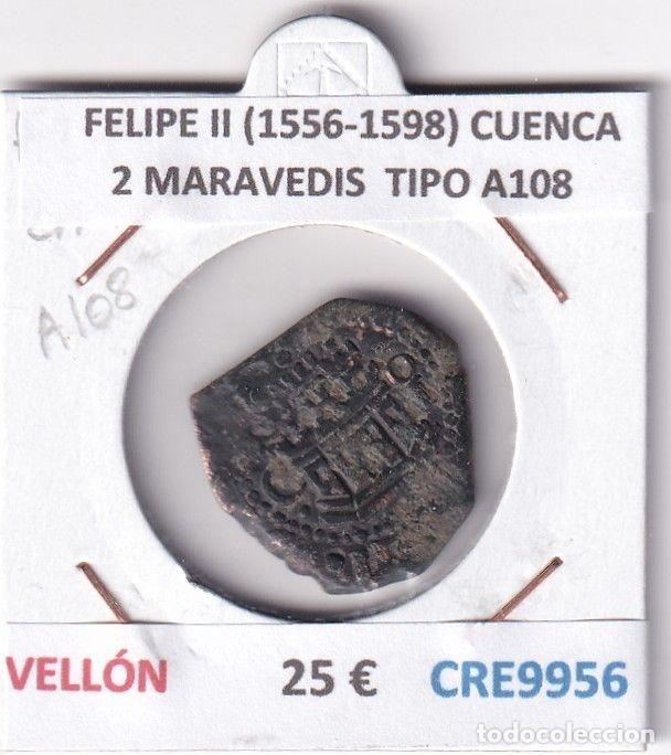 M&uuml;nzen von Spanien: CRE9956 MONEDA ESPA&Ntilde;A FELIPE II (1556-1598) CUENCA 2 MARAVEDIS TIPO A108 VELLON