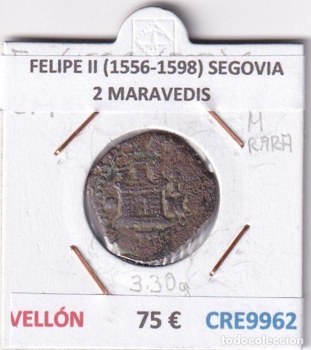 M&uuml;nzen von Spanien: CRE9962 MONEDA ESPA&Ntilde;A FELIPE II (1556-1598) SEGOVIA 2 MARAVEDIS ENSAYADOR IM RARA VELLON