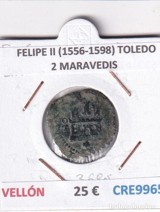 M&uuml;nzen von Spanien: CRE9965 MONEDA ESPA&Ntilde;A FELIPE II (1556-1598) TOLEDO 2 MARAVEDIS VELLON
