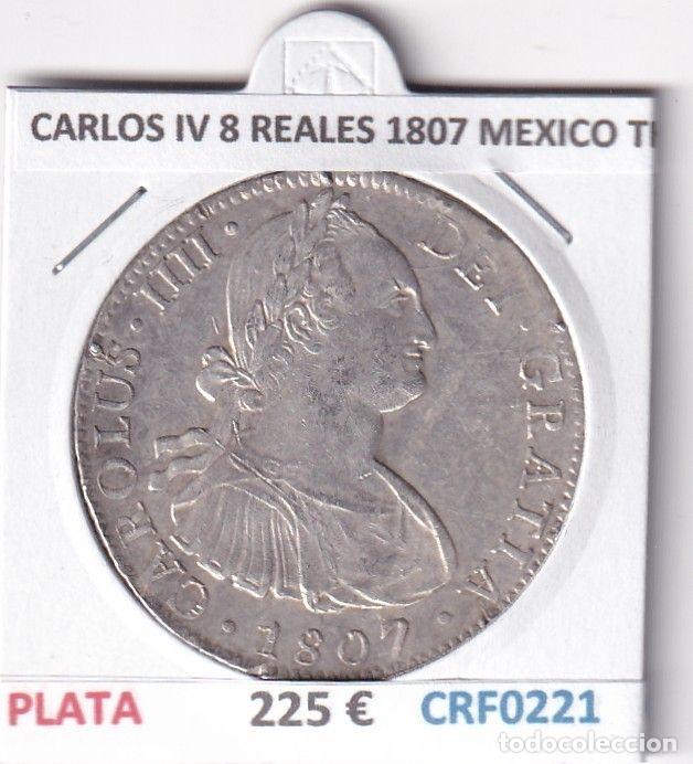 M&uuml;nzen von Spanien: CRF0221 MONEDA ESPA&Ntilde;A CARLOS IV 8 REALES 1807 MEXICO TH PLATA