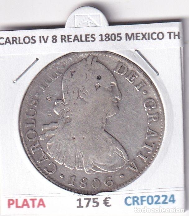 M&uuml;nzen von Spanien: CRF0224 MONEDA ESPA&Ntilde;A CARLOS IV 8 REALES 1805 MEXICO TH PLATA