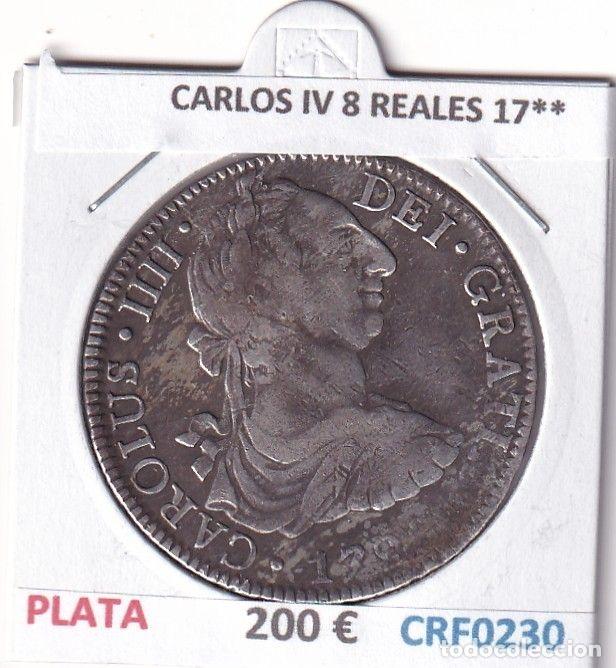 M&uuml;nzen von Spanien: CRF0230 MONEDA ESPA&Ntilde;A CARLOS IV 8 REALES 17** MEXICO BUSTO CARLOS III PLATA