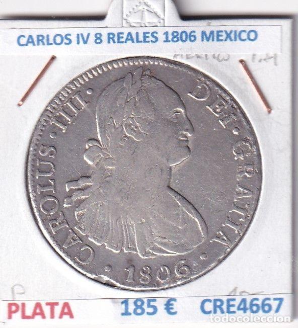M&uuml;nzen von Spanien: CRE4667 MONEDA ESPA&Ntilde;A CARLOS IV 8 REALES 1806 MEXICO PLATA
