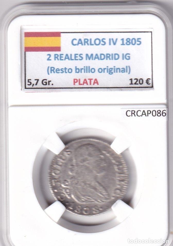 Monnaies d'Espagne: CRCAP086 MONEDA ESPA&Ntilde;A CARLOS IV 2 REALES 1805 MADRID IG RBO PLATA