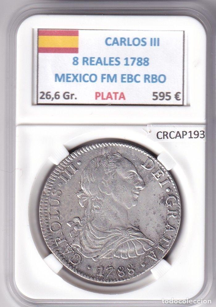 Moedas de Espanha: CRCAP193 MONEDA ESPA&Ntilde;A CARLOS III 8 REALES 1788 MEXICO FM EBC RBO