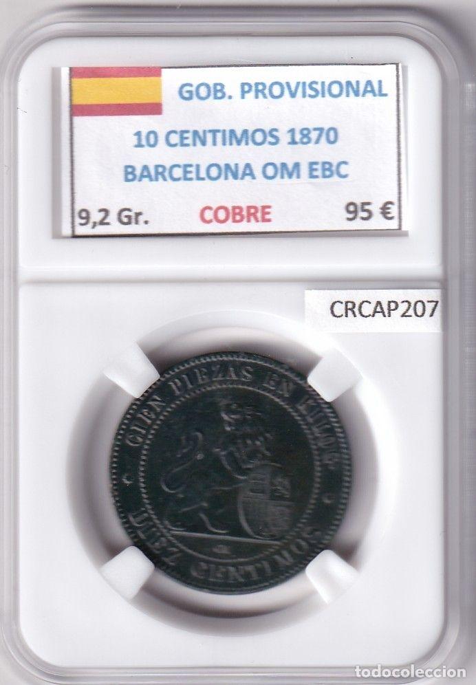 M&uuml;nzen von Spanien: CRCAP207 MONEDA ESPA&Ntilde;A GOB. PROVISIONAL 10 CENTIMOS 1870 BARCELONA OM EBC