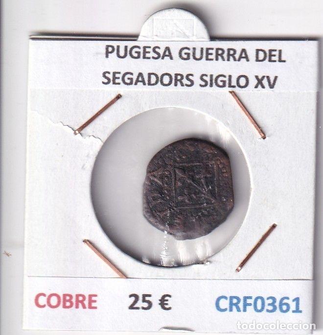 Monedas de Espa&ntilde;a: CRF0361 MONEDA ESPA&Ntilde;A PUGESA GUERRA DEL SEGADORS SIGLO XV COBRE